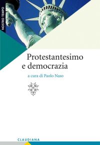 &quot;Protestantesimo e democrazia&quot;. Un volume a cura della Federazione evangelica